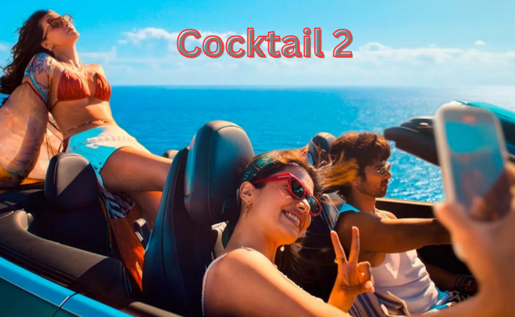 Cocktail 2 Movie Day 5 Box Office Collection Starring Shahid Kapoor and Rashmika Mandanna