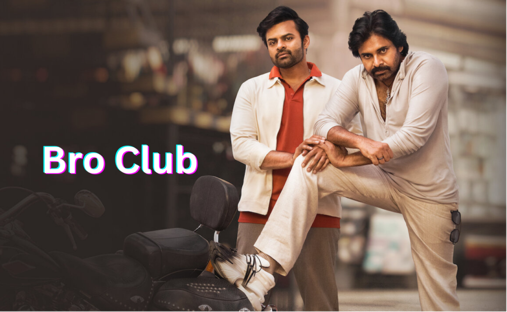 Bro Club Movie:Release Date, Latest Updates, Cast, Story and Everything We Know So Far Bro Club Movie:Release Date, Latest Updates, Cast, Story and Everything We Know So Far